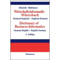 Wirtschaftsinformatik-WÃ¶rterbuch - Dictionary of Economic Informatics: Deutsch-Englisch. Englisch-Deutsch. German-Englis, (Hardcover)