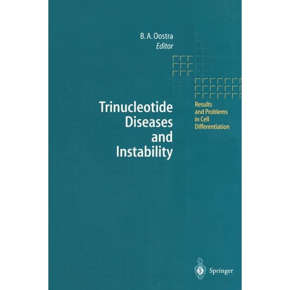Results and Problems in Cell Differentia Trinucleotide Diseases and Instability, Book 21, (Paperback)