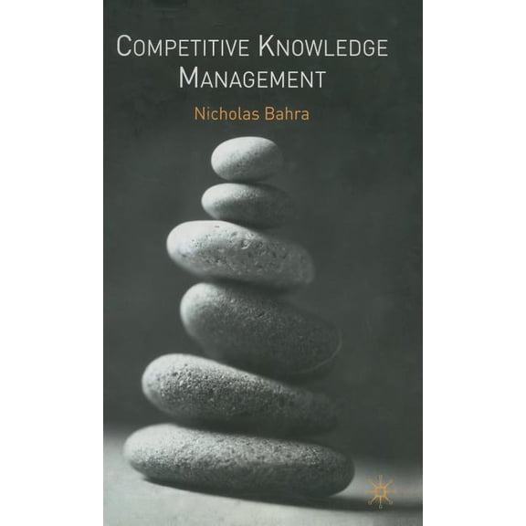 Competitive Knowledge Management, (Hardcover)