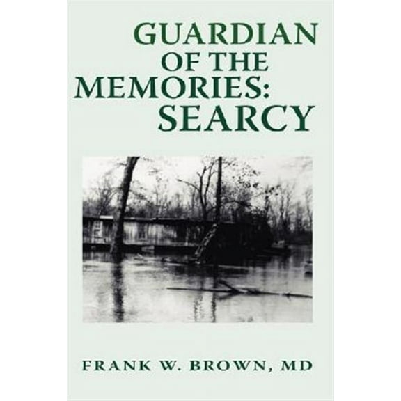 Guardian of the Memories: Searcy (Hardcover)