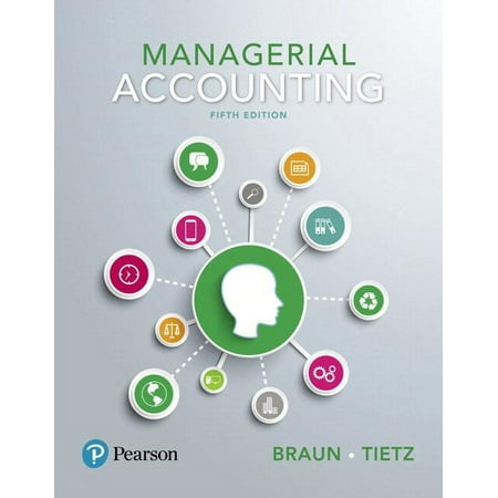 UPC: 9780134642093 | Managerial Accounting Student Value Edition Plus Mylab Accounting with Pearson Etext — Access Card Package