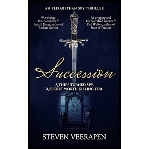 Pre-Owned Succession: An Elizabethan Spy Thriller (Paperback) by Steven Veerapen