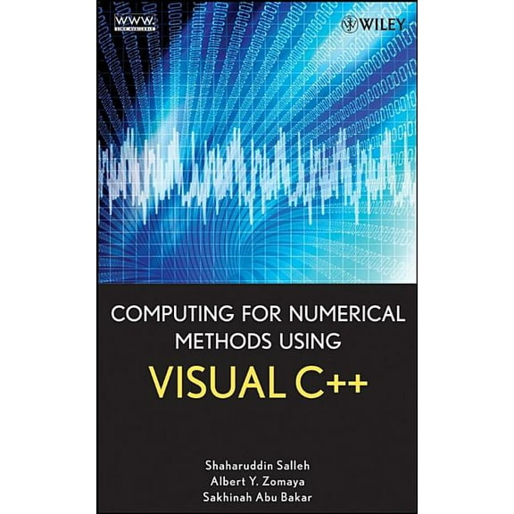 Computing for Numerical Methods Using Visual C , (Hardcover)