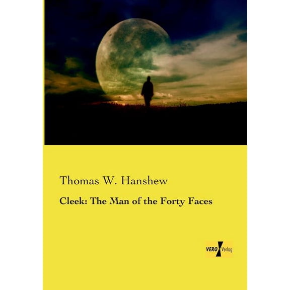 Cleek: The Man of the Forty Faces, (Paperback)