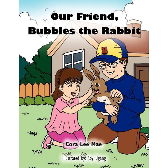 Our Friend, Bubbles the Rabbit, (Paperback)