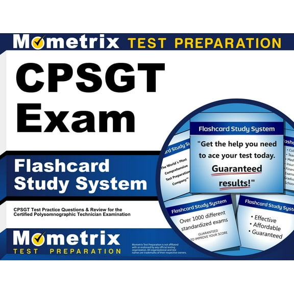 Cpsgt Exam Flashcard Study System : Cpsgt Test Practice Questions and Review for the Certified Polysomnographic Technician Examination (Cards)