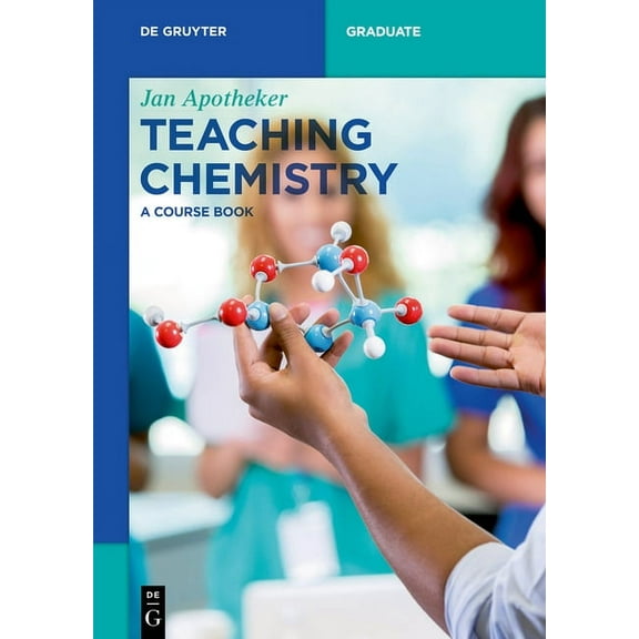 de Gruyter Textbook Teaching Chemistry: A Course Book, (Paperback)