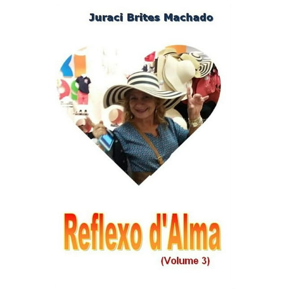 Reflexo d'Alma (Volume 3) (Paperback)