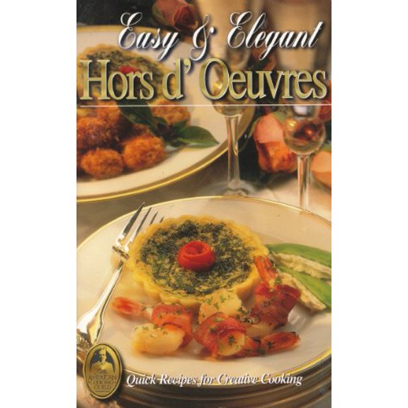 Pre-Owned Easy & Elegant Hors d'Oeuvres (The Collectors' Series, Volume 5) (Paperback) 0942320107 9780942320107