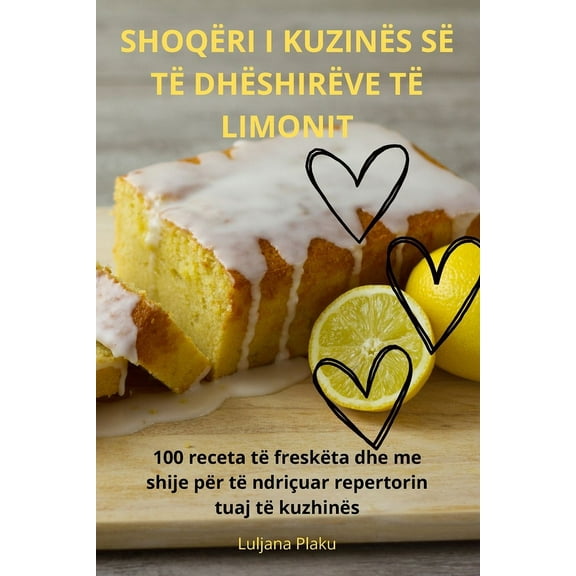 Shoqëri I Kuzinës Së Të Dhëshirëve Të Limonit, (Paperback)