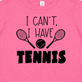 thumbnail image 4 of Inktastic I Can't, I Have Tennis Boys or Girls Baby T-Shirt, 4 of 5