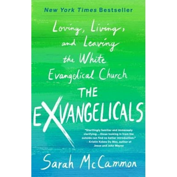 Pre-Owned The Exvangelicals: Loving, Living, and Leaving the White Evangelical Church Hardcover