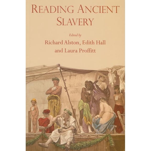 Reading Ancient Slavery, (Paperback)
