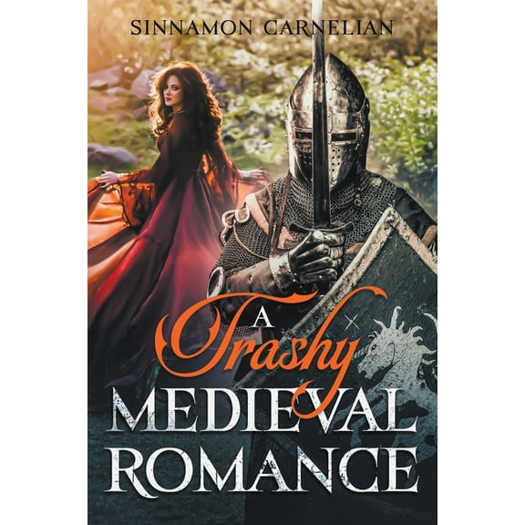 A Trashy Medieval Romance, (Paperback)