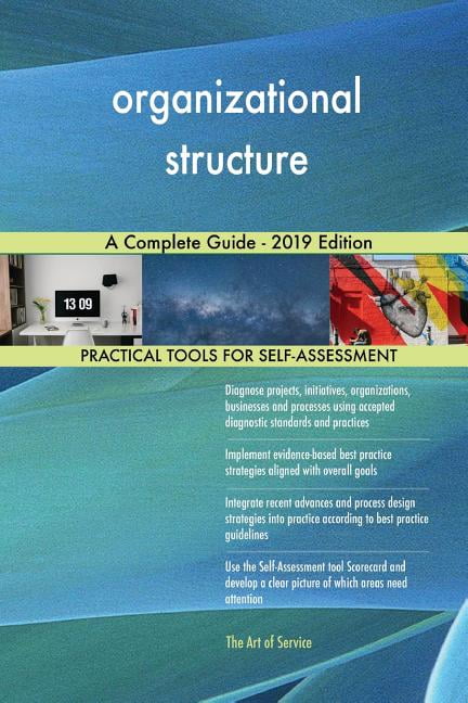 Organizational Structure A Complete Guide - 2019 Edition (Paperback ...