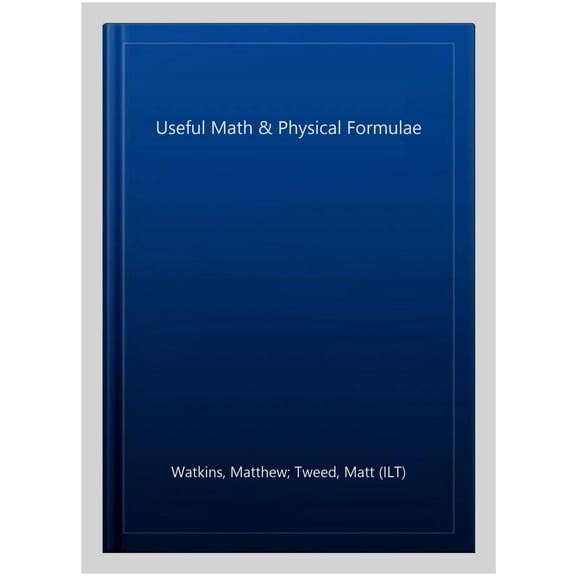 Useful Math & Physical Formulae