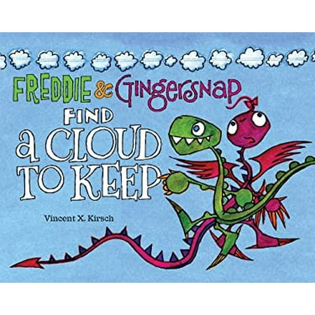 Pre-Owned Freddie Gingersnap Find a Cloud to Keep Gingersnap 2 Hardcover Vincent X. Kirsch