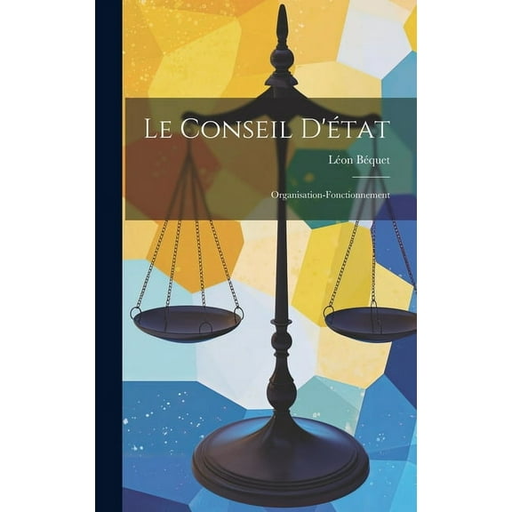 Le Conseil D'état (Hardcover)