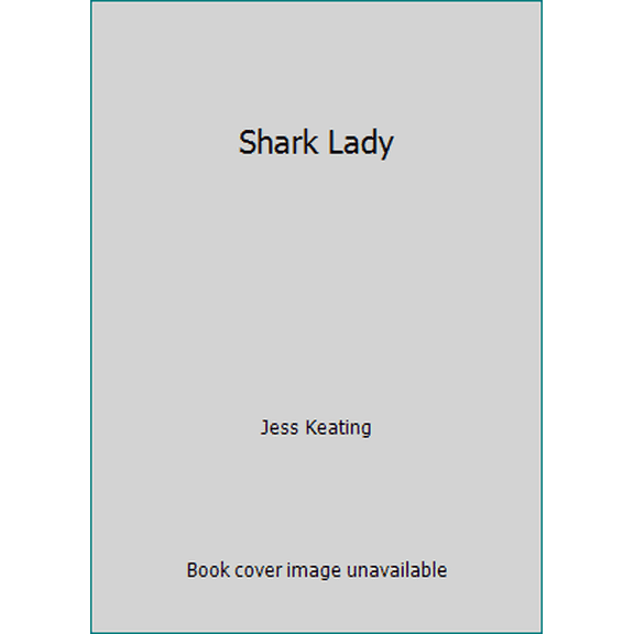 Pre-Owned Shark Lady (Paperback) 1338271474 9781338271478
