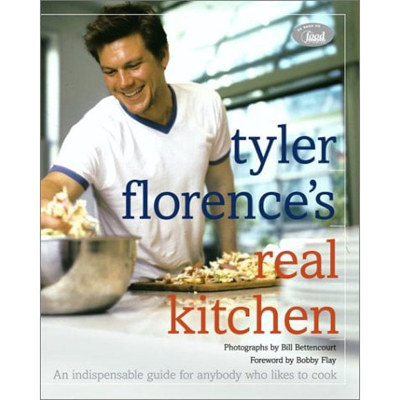 Tyler Florence's Real Kitchen : An Indespensible Guide for Anybody Who Likes to Cook 9780609609972 Used / Pre-owned