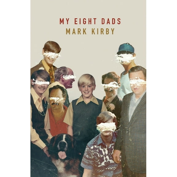 My Eight Dads, (Paperback)
