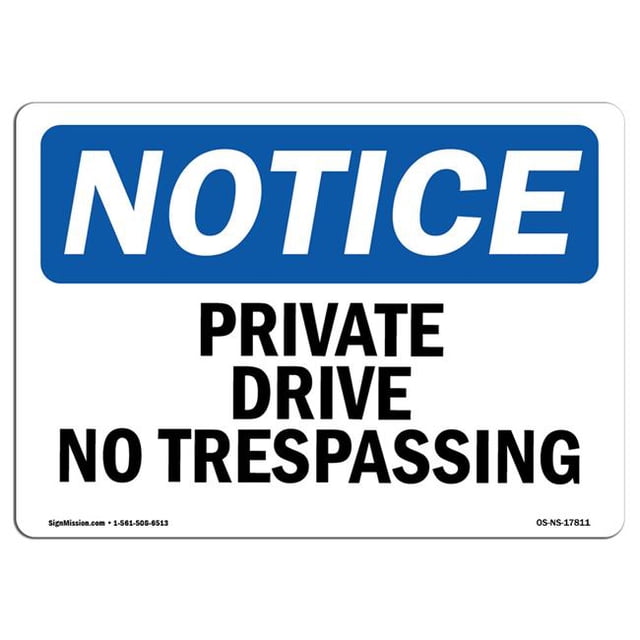SignMission OS-NS-P-1014-L-17811 Panneau d'Avertissement OSHA - Allée Privée Pas d'Intrusion