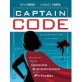 thumbnail image 1 of Pre-Owned Captain Code: Unleash Your Coding Superpower with Python Paperback, 1 of 1