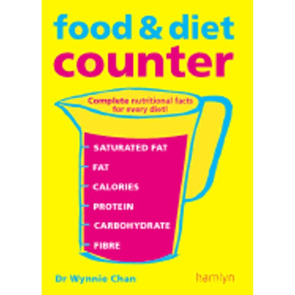 Pre-Owned Food & Diet Counter: Complete Nutritional Facts for Every Diet! (Paperback) 0600608883 9780600608882