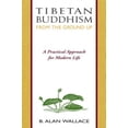 thumbnail image 3 of Tibetan Buddhism from the Ground Up: A Practical Approach for Modern Life, 3 of 3