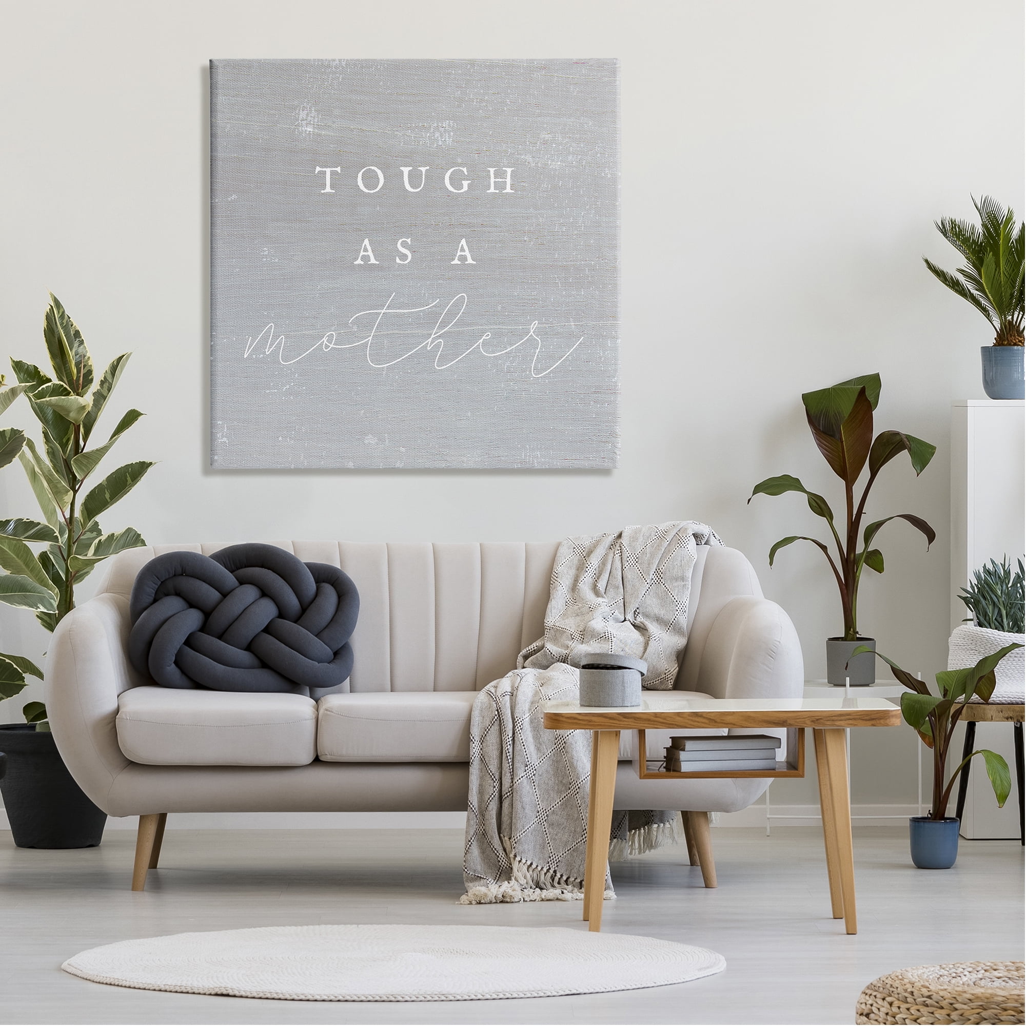 Stupell Industries Grey Tough As A Mother Inspirational Painting Gallery Wrapped Canvas Print Wall Art, 36 x 36