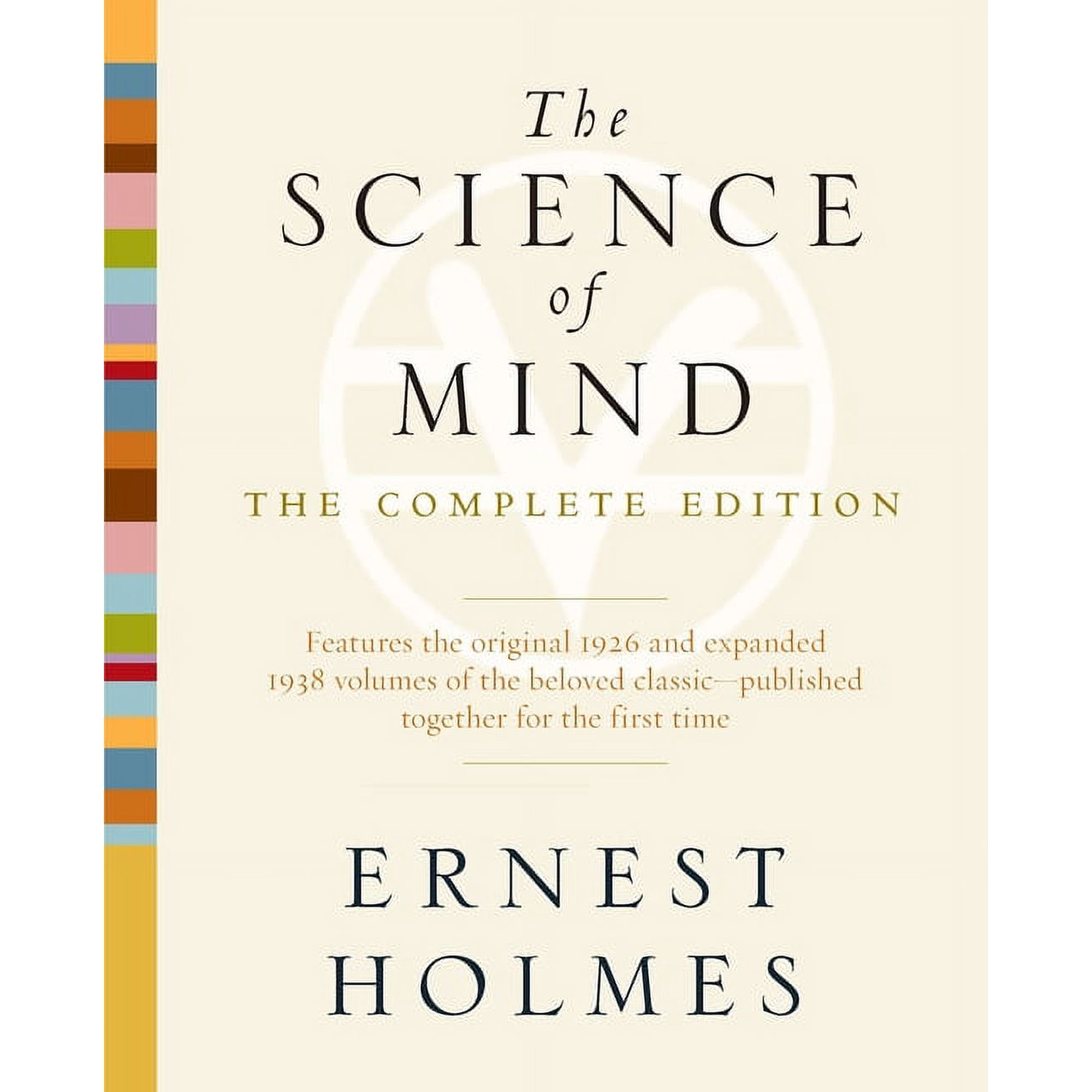 The Science of Mind: The Complete Edition (Paperback)