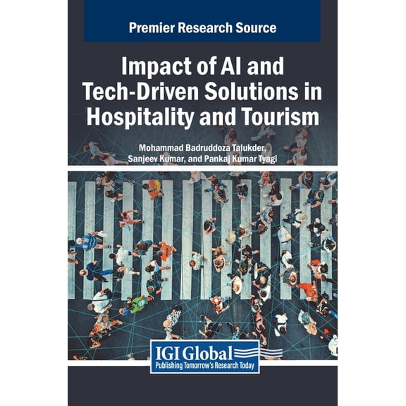 Impact of AI and Tech-Driven Solutions in Hospitality and Tourism, (Hardcover)