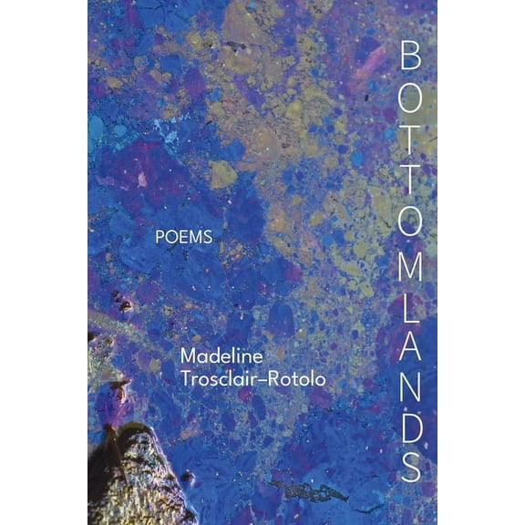 Bottomlands, (Paperback)