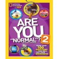 thumbnail image 1 of Êtes-Vous « Normal »? 2: Plus de 100 Questions Qui Testeront Votre Bizarrerie (National Geographic Kids), 1 of 2