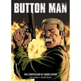thumbnail image 1 of Pre-Owned Button Man: The Confession of Harry Exton. Button Man Created by John Wagner and Arthur Ranson (Paperback), 1 of 1