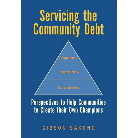 Servicing the Community Debt (Hardcover)