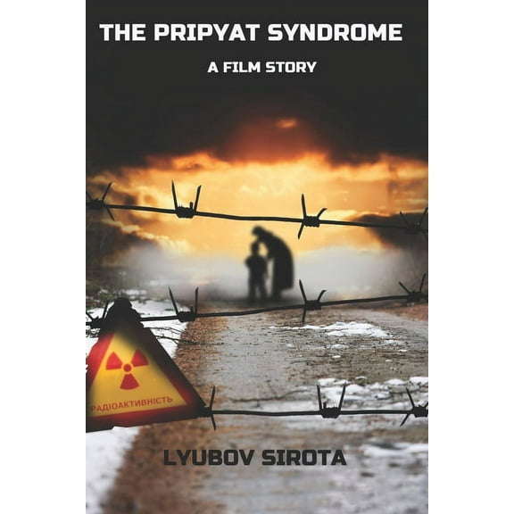 The Pripyat Syndrome (Paperback)