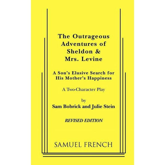 The Outrageous Adventures of Sheldon & Mrs. Levine (Revised)