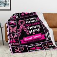 thumbnail image 6 of Breast Woman Cancer Blanket for Women, Breast Woman Cancer Survivor Gifts for Women, Breast Woman Cancer Survivor Inspirational Gifts for Woman Blanket, Get Well Soon Gift for Woman (60x80in), 6 of 6