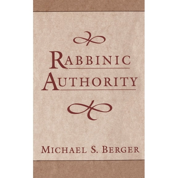 Rabbinic Authority, (Hardcover)