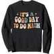 thumbnail image 1 of Back To School Its A Good Day To Do Math Teachers - Sudadera para mujer y niños, 1 of 5