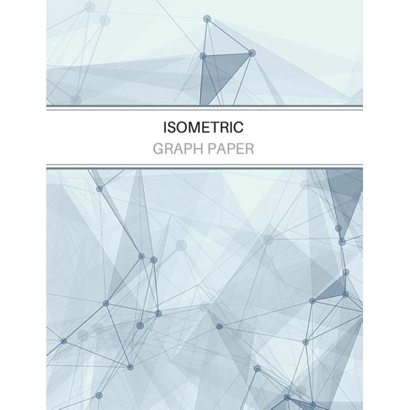 Isometric Graph Paper : Equilateral Triangle Grid Notebook 3D Designs Blue (Paperback)