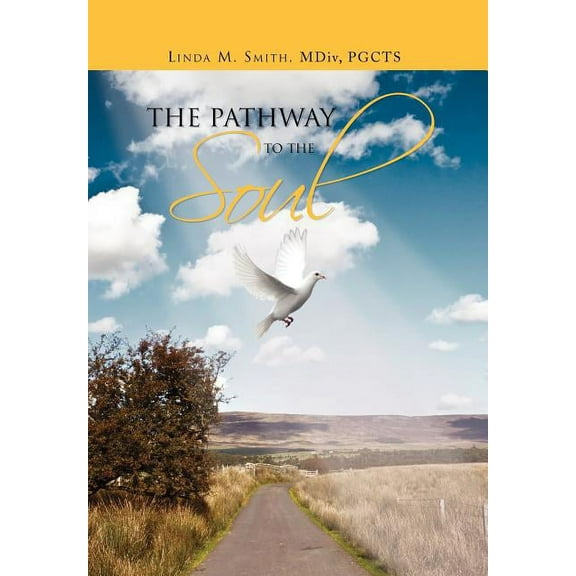 The Pathway to the Soul, (Hardcover)