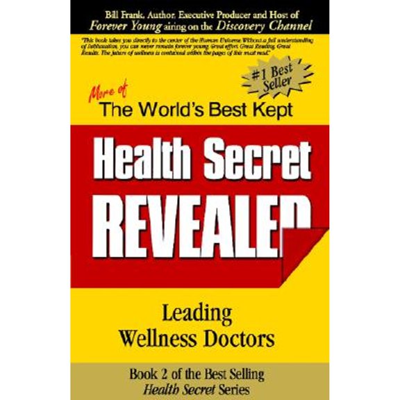 Pre-Owned The World's Best Kept Health Secret Revealed: Book 2 (Paperback) 0974485713 9780974485713