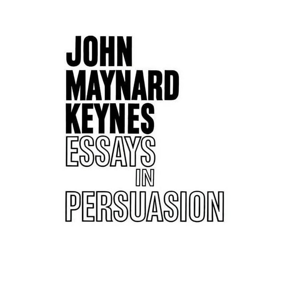 Essays in Persuasion, (Paperback)