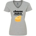 thumbnail image 3 of Inktastic Cheese Makes Everything Better Women's V-Neck T-Shirt, 3 of 5
