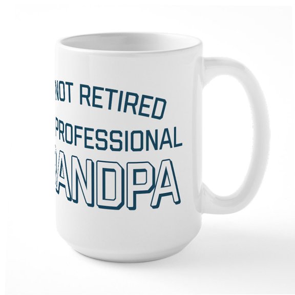 CafePress - Professional Grandpa - 15 oz Ceramic Large White Novelty Mug