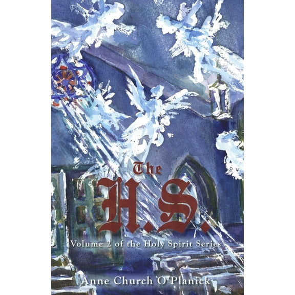 The H.S. Volume II: The Holy Spirit Series, (Paperback)
