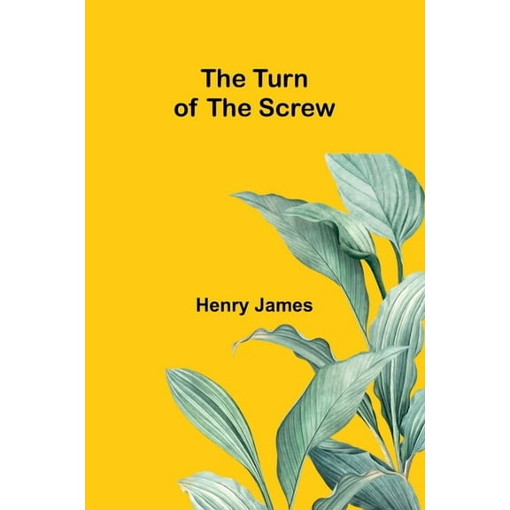 The Turn of the Screw, (Paperback)