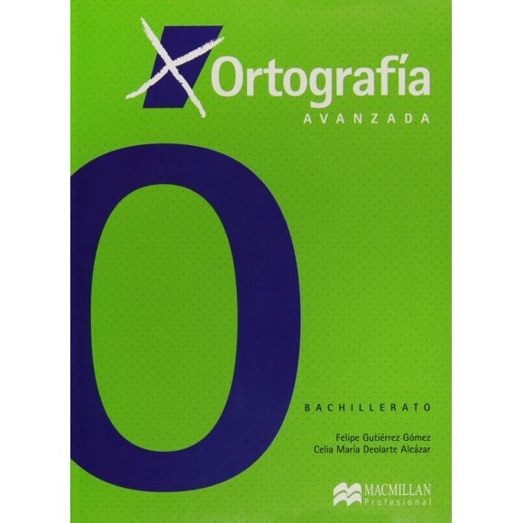 Ortografia avanzada. bachillerato